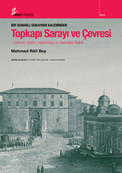 Bir Osmanlı Subayının Kaleminden Topkapı Sarayı ve Çevresi  (TÜKENDİ)