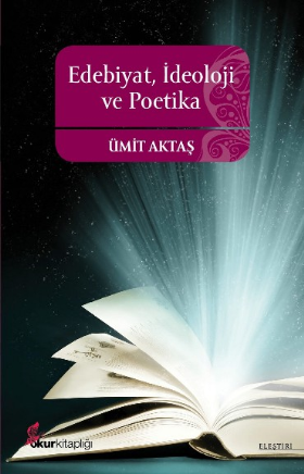 Edebiyat, İdeoloji ve Poetika 