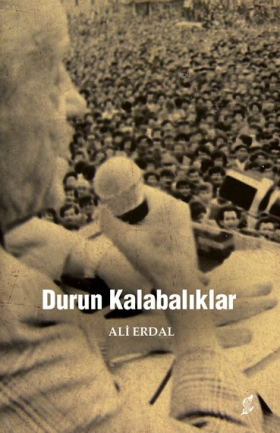 Durun Kalabalıklar