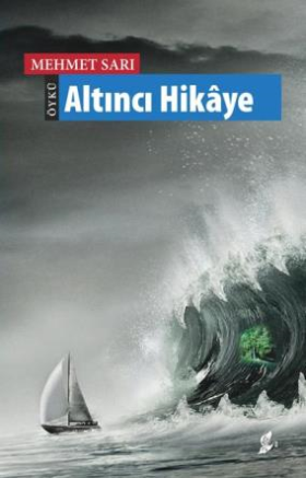 Altıncı Hikâye