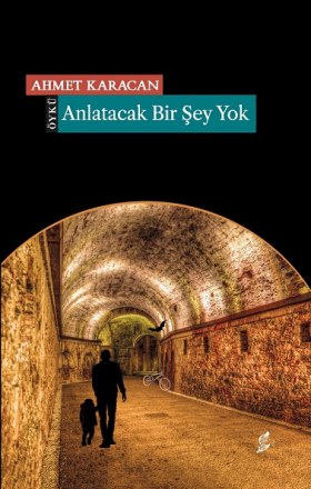 Anlatacak Bir Şey Yok  (TÜKENDİ)