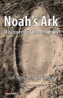 Noah’s Ark - Discovery of the Century